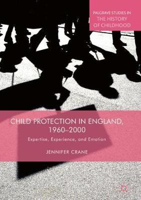 Libro Child Protection In England, 1960-2000 : Expertise,...