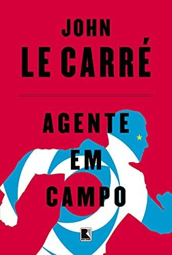Libro Agente Em Campo De John Le Carré Record - Grupo Record