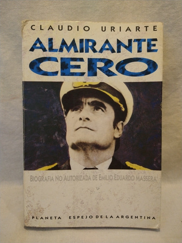Almirante Cero Claudio Uriarte Planeta B