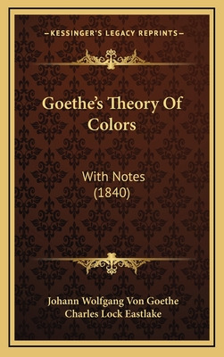 Libro Goethe's Theory Of Colors: With Notes (1840) - Von ...