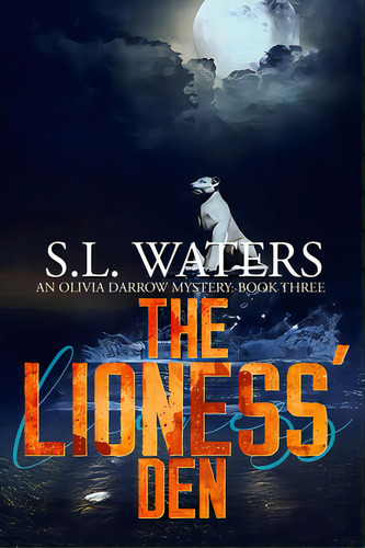 The Lioness' Den, De Waters, S. L.. Editorial Lightning Source Inc, Tapa Blanda En Inglés