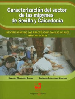 Caracterización Del Sector De Las Mipymes De Sevilla Y Caice