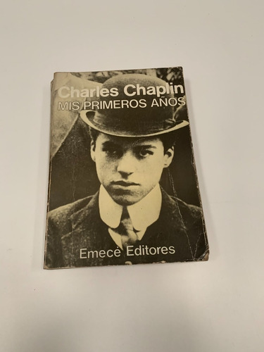 Mis Primeros Años - Charles Chaplin - Memorias - Cine - 1981