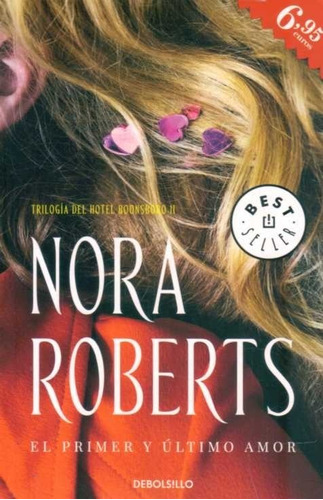 Primer Y Último Amor / Nora Roberts (envíos)