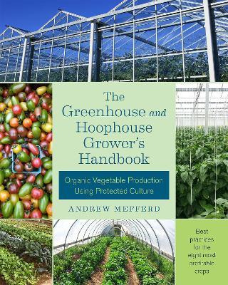 Libro The Greenhouse And Hoophouse Grower's Handbook : Or...