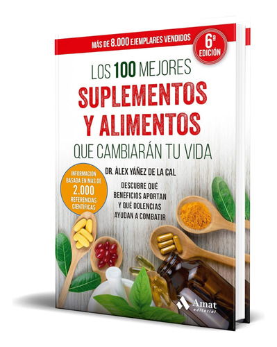 Libro Los 100 Mejores Suplementos Y Alimentos [ Original ] 