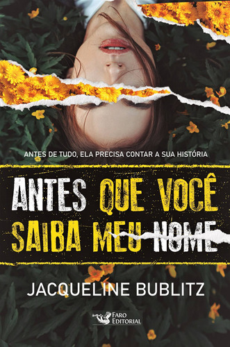 Antes que você saiba meu nome, de Bublitz, Jacqueline. Editora Faro Editorial Eireli, capa mole em português, 2021
