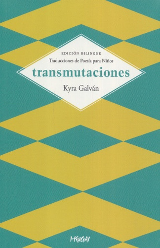 Libro Transmutaciones. Traducciones De Poesía Para Niños Lku