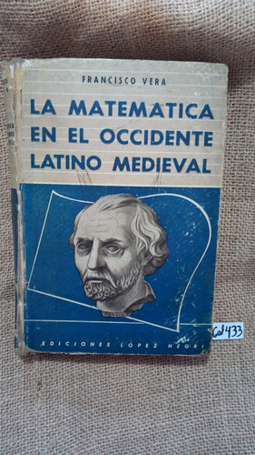 F. Vera / La Matemática En El Occidente Latino Medieval