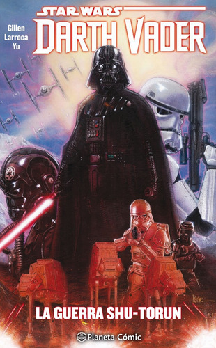 Star Wars Darth Vader Tomo 03/04, De Gillen Larroca Yu. Editorial Planeta Cómic, Tapa Blanda En Español