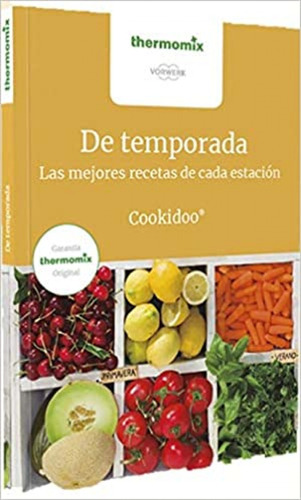 Libro De Temporada. Las Mejores Recitas De Cada Estacion