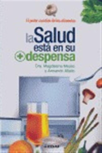 Salud Esta En Su Despensa,la - Mejias,magdalena