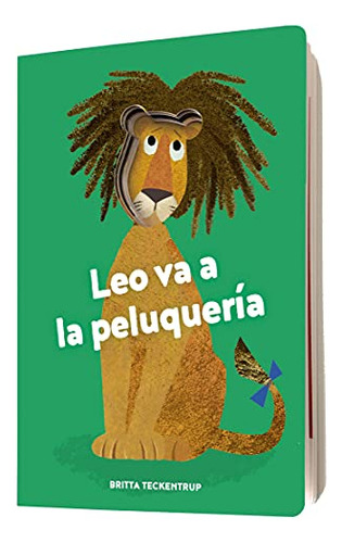 Libro : Leo Va A La Peluqueria - Teckentrup, Britta