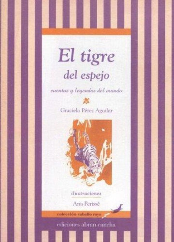 Tigre Del Espejo, El