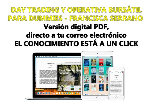 Day Trading Y Operativa Bursatil Para Dummies Francisca Serr