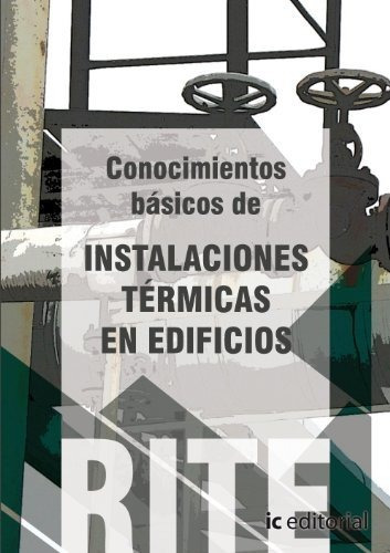 Reglamento De Instalaciones Térmicas En Edificios - (vol. 3)