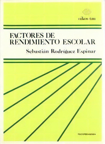 Factores De Rendimiento Escolar, De Rodriguez,s.. Editorial Oikos Tau, Editorial En Español
