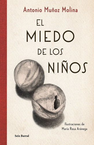 Miedo De Los Niã¿os,el - Antonio Muã¿oz Molina