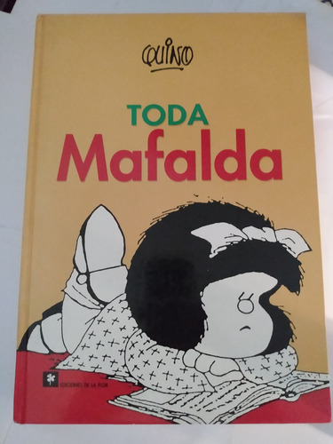 Toda Mafalda - Quino - Edición De 1993