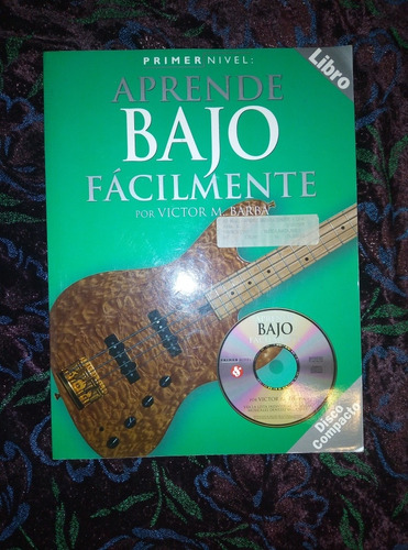 Primer Nivel;aprende Bajo Fácilmente, Victor M