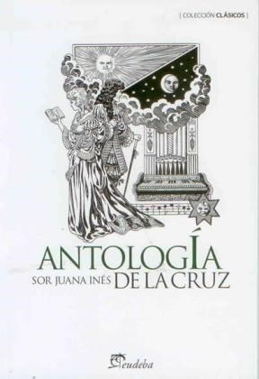 Antología - De La Cruz, Sor Juana Inés (papel)