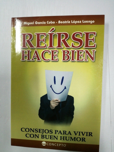 Reirse Hace Bien Garcia Cobo Lopez Luengo