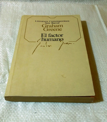 El Factor Humano.                          Greene, Graham.  