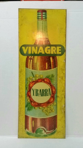 Antiguo Cartel Litografiado De Vinagre Ybarra