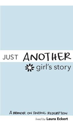 Libro Just Another Girl's Story : A Memoir On Finding Red...