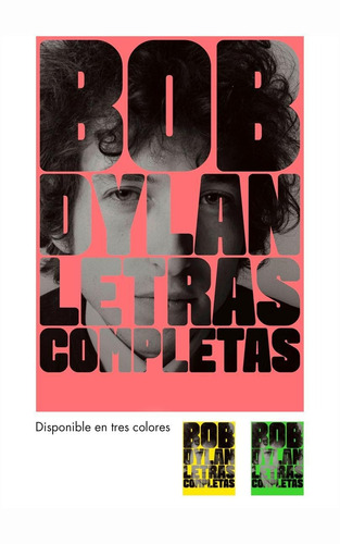 Letras Completas Bob Dylan, de Dylan, Bob. Editorial Malpaso, tapa dura en español, 2016