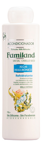 Acondicionador Familand 750ml Algas Hialuronico Bio Sin Sal