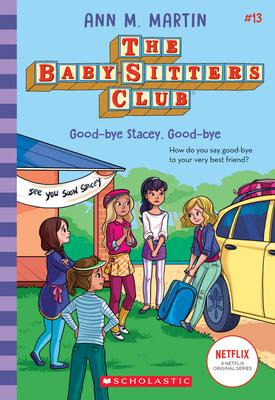 Libro Good-bye Stacey, Good-bye (the Baby-sitters Club #1...