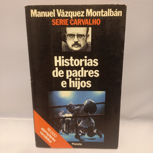 Vazquez Montalban - Historias De Padres E Hijos Carvalho