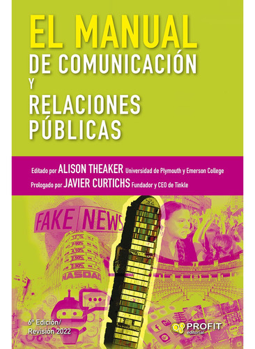 El Manual De Comunicación Y Relacions, De Theaker; Alison. Profit Editorial, Tapa Blanda, Edición 1 En Español, 2021