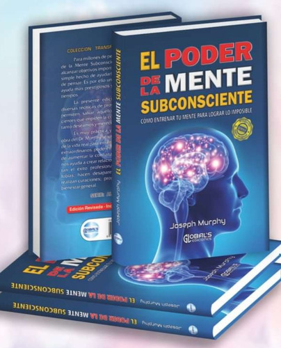 El Poder De La Mente Subconsciente (nuevo) / Joseph Murphy