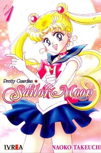 Manga, Sailor Moon Vol. 1 / Naoko Takeuchi / Ivrea