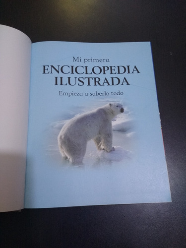 Imagen 3 de 10 de Libro Mi Primera Enciclopedia Ilustrada