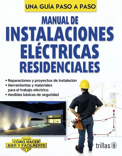 Manual De Instalaciones Electricas Residenciales, Lesur