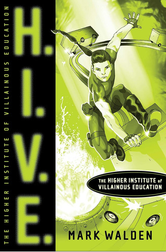 Libro H.i.v.e.: Higher Institute Of Villainous