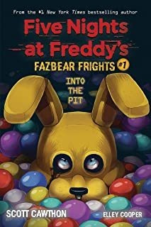 Into The Pit (five Nights At Freddys: Fazbear Frights Lmz1