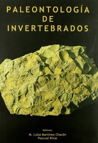 Libro Paleontologia De Invertebrados  De Martinez Chacon Mar
