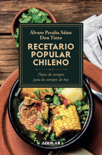 Imagen 1 de 1 de Recetario Popular Chileno - Peralta (don Tinto), Álvaro