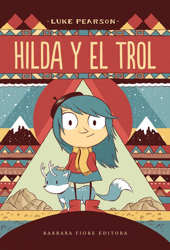 Hilda Y El Trol - Luke Pearson