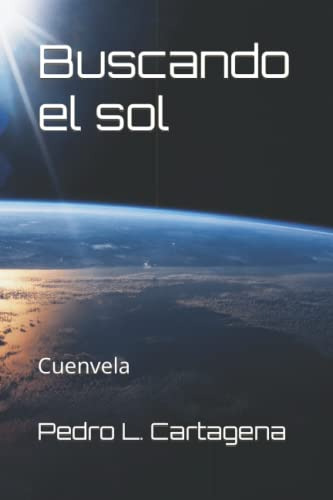 Buscando El Sol: Cuenvela