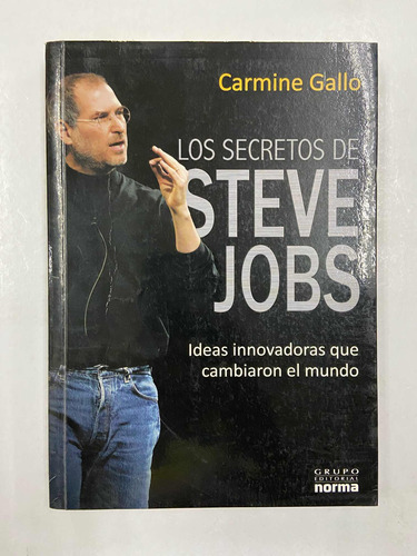 Los Secretos De Steve Jobs - Carmine Gallo