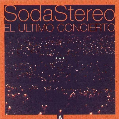 Cd Soda Stereo El Ultimo Concierto A Nuevo Sellado