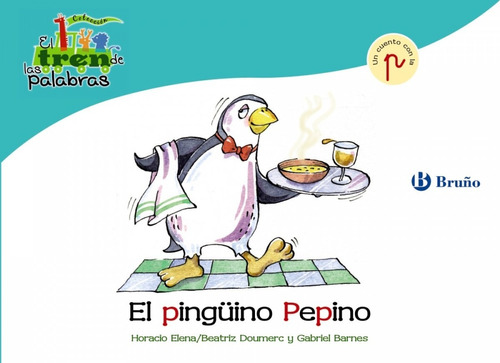 Libro El Pingüino Pepino - Doumerc, Beatriz