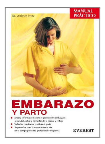 Embarazo Y Parto Manuales Practicos, De Anónimo. Editorial Everest, Tapa Dura En Español