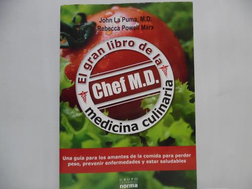 El Gran Libro De La Medicina Culinaria / John La Puma 