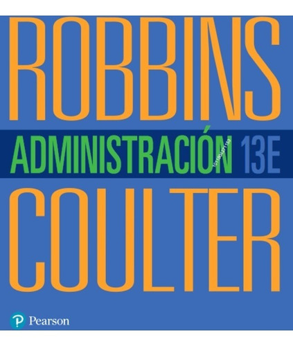 Administración - 13/ed - Robbins